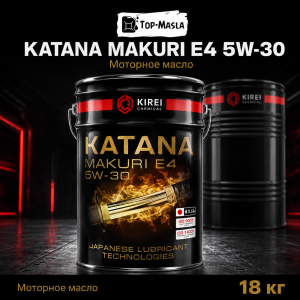 Моторное масло KATANA Makuri E4 5W-30 Моторное масло KATANA Makuri E4 5W-30